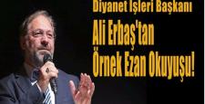 Dib Başkanı Erbaş’ın 30 yıl önceki seskaydı(ezan) ortaya cıktı!